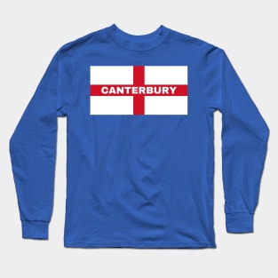 Canterbury City in English Flag Long Sleeve T-Shirt